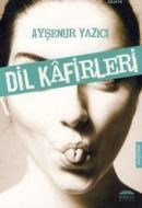 Dil Kafirleri (ISBN: 9786055913250)
