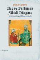 Ilaç ve Parfümün Sihirli Dünyası (ISBN: 9786054325177)