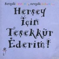 Her Şey İçin Teşekkür Ederim (ISBN: 9789753292376)