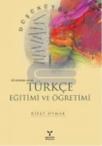 Türkçe Eğitimi ve Öğretimi (2012)