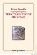 Türk Tarih Tezi ve Mu Kıtası (ISBN: 9789753434737)