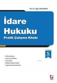 İdare Hukuku Pratik Çalışma Kitabı (ISBN: 9789750230912)