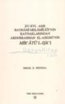 15 - 16. Asır Bayrami - Melamiliği\'nin Kaynaklarından Abdurrahman El - Askeri\'nin Mir\'atü\'l - Işk\'ı (ISBN: 9789751616265)