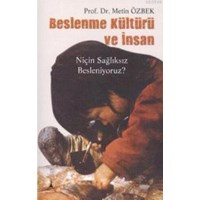 Beslenme Kültürü ve Insan (ISBN: 9786054745722)