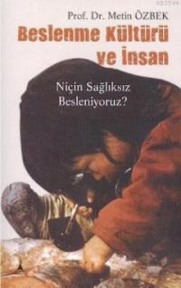 Beslenme Kültürü ve Insan (ISBN: 9786054745722)