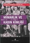 Mimarlık ve Kadın Kimliği (ISBN: 9789755215617)