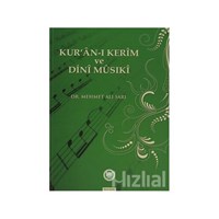 Kur' an-ı Kerim ve Dini Musiki (ISBN: 9789755483122)
