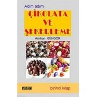Adım Adım Çikolata ve Şekerleme 1 (ISBN: 9789755401544)