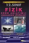 Esen 12. Sınıf Fizik Konu Anlatımlı Sorularının Çözümleri (ISBN: 9789944777360)