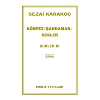 Şiirler 3 - Körfez / Şahdamar / Sesler (ISBN: 2081234500120)