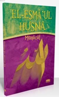 El-Esmâ'ul Husnâ (ISBN: 9786055385224)