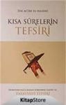 Kısa Surelerin Tefsiri/ Duha\'dan Nas\'a Kadar Surelerin Zahiri Ve Tasavvufi Tefsiri (ISBN: 9786055455002)
