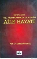 Hz. Muhammedin Aile Hayatı (ISBN: 1002364102009)