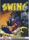 Swing Say 38 (5 Macera) Kurtların Ağzında (ISBN: 9771305353139)