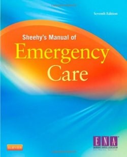 Sheehy's Manual of Emergency Care (ISBN: 9780323078276)