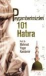 Peygamberimizden 101 Hatıra (ISBN: 9786055271183)