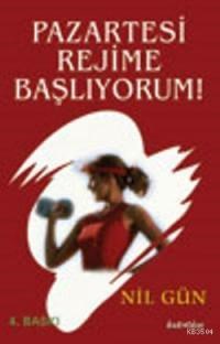 Pazartesi Rejime Başlıyorum! (ISBN: 9789752750591)