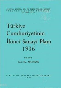Türkiye Cumhuriyetinin İkinci Sanayi Planı 1936 (ISBN: 9789751602173)