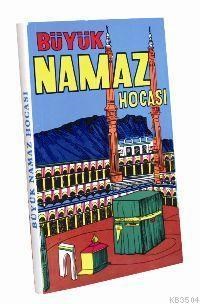 Büyük Namaz Hocası (ISBN: 3002835100429)