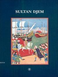 Sultan Djem (ISBN: 9789751608325)