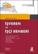 Iş Kanununa Göre Işveren ve Işçi Rehberi (ISBN: 9786055473075)