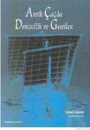 Antik Çağda Denizcilik ve Gemiler (ISBN: 9789758293285)