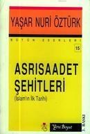 Asrı Saadet Şehitleri (ISBN: 9789756779040)