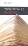 Yazın Eğitimi ile Dil Eğitimi (ISBN: 9786054451272)