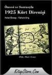 Öncesi ve Sonrasıyla 1925 Kürt Direnişi (ISBN: 9789759010577)