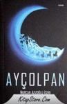 Ayçolpan (ISBN: 9789944201643)