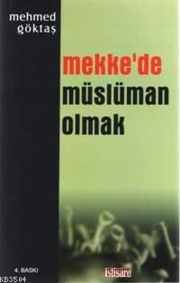 Mekke'de Müslüman Olmak (ISBN: 1002370104049)