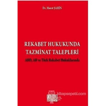 Rekabet Hukukunda Tazminat Talepleri (ISBN: 9786054687985)