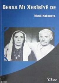 Berxa Mı Xeribiye De (ISBN: 9789759877333)