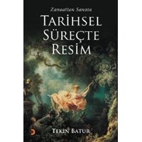 Tarihsel Süreçte Resim (ISBN: 9786051273907)