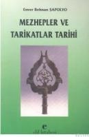 Mezhepler ve Tarikatlar Tarihi (ISBN: 9789758773046)