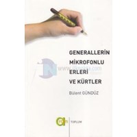 Generallerin Mikrofonlu Erleri ve Kürtler (ISBN: 9789944581738)
