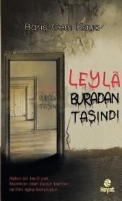 Leyla Buradan Taşındı (ISBN: 9786055365790)