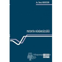 Patentin Hükümsüzlüğü (ISBN: 9786051520162)