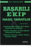 Başarılı Ekip Nasıl Yaratılır (ISBN: 9789757805205)