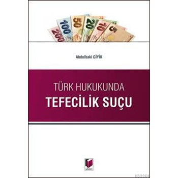 Türk Hukukunda Tefecilik Suçu (ISBN: 9786051463544)