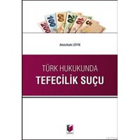 Türk Hukukunda Tefecilik Suçu (ISBN: 9786051463544)
