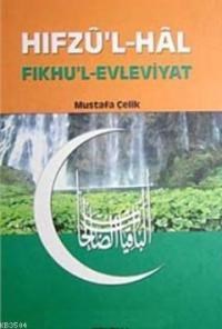 Hıfzu'l Hal- Fıkhu'l Evleviyat (ISBN: 3002640100319)