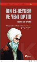 Ibn El- Heysem ve Yeni Optik (ISBN: 9789756665275)