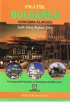 Pratik Bulgarca Konuşma Klavuzu (Sözlük İlaveli) (ISBN: 9786054096039)