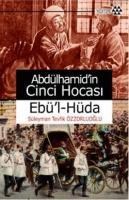 Abdülhamidin Cinci Hocası (ISBN: 9786054052486)