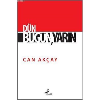 Dün, Bugün, Yarın (ISBN: 9789759964764)