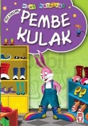 Mini Masallar Pembe Kulak (ISBN: 9786051141466)