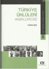 Türkiye Ünlüleri Ansiklopedisi - Ünlü Bilim Adamları 2. Cilt (ISBN: 9786058745537)