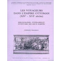 Les Voyageurs Dans L'empire Ottoman (XIVe - XVIe siècles) (ISBN: 9789751602904)