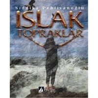 Islak Topraklar (ISBN: 9786056355554)